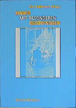 ISBN 9783891662083: Kinder mit besonderen Bedürfnissen