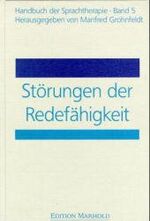 ISBN 9783891664445: Handbuch der Sprachtherapie / Störungen der Redefähigkeit