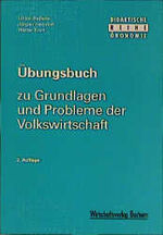 ISBN 9783891723012: Grundlagen und Probleme der Volkswirtschaft. Übungsbuch