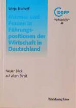 ISBN 9783891724064: Männer und Frauen in Führungspositionender Wirtschaft in der BRD. 1998 im Vergleich zu 1991