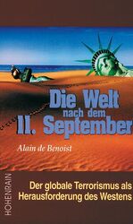 Die Welt nach dem 11. September – Der globale Terrorismus als Herausforderung des Westens