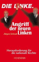 ISBN 9783891800843: Angriff der neuen Linken - Herausforderung der nationalen Rechte