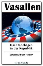 ISBN 9783891801499: Vasallen – Das Unbehagen in der Republik