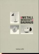 ISBN 9783891814055: Metallwerkstatt und Bauhaus