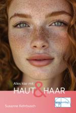 ISBN 9783891890837: Alles klar mit Haut und Haar