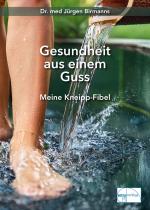 ISBN 9783891891513: Gesundheit aus einem Guss - Meine Kneipp-Fibel