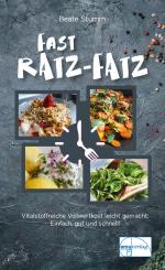 ISBN 9783891892374: Fast Ratz-Fatz | Vollwertküche leicht gemacht | Beate Stumm | Taschenbuch | 372 S. | Deutsch | 2025 | Emu-Verlags-GmbH | EAN 9783891892374