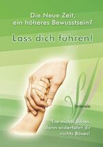 ISBN 9783892013143: Lass dich führen! - Die Neue Zeit, ein höheres Bewusstsein? (F53)