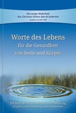 ISBN 9783892015680: Worte des Lebens für die Gesundheit von Seele und Körper