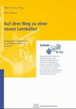 ISBN 9783892044093: Auf dem Weg zu einer neuen Lernkultur – Pädagogische Schulentwicklung in den Regionen Herford und Leverkusen