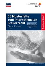 ISBN 9783892120575: 55 Musterfälle im Internationalen Steuerrecht - Auslandsinvestition - Auslandsentsendung - Inbound-Aktivitäten