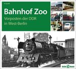 ISBN 9783892181019: Bahnhof Zoo - Vorposten der DDR in West-Berlin