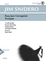 ISBN 9783892211976: Easy Jazz Conception Trumpet – 15 solo etudes for jazz phrasing, interpretation and improvisation. Trompete.