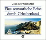 Eine romantische Reise durch Griechenland