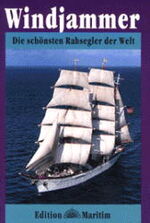 ISBN 9783892253532: Windjammer - Die schönsten Rahsegler der Welt