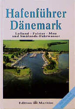 ISBN 9783892253853: Hafenführer Dänemark / Lolland - Falster - Møn und Smålands-Fahrwasser