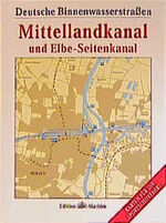 Deutsche Binnenwasserstraßen: 1., Mittellandkanal und Elbe-Seitenkanal