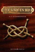 ISBN 9783892254621: Die Knoten-Box - Alle Seemannsknoten