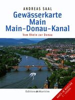 ISBN 9783892254676: Gewässerkarte Main / Main-Donau-Kanal: Vom Rhein zur Donau [Spiralbindung] Saal, Andreas