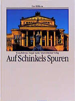 ISBN 9783892344582: Auf Schinkels Spuren.  -Eine Bildreise-