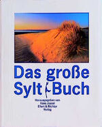 ISBN 9783892345312: Das grosse Sylt-Buch