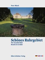 ISBN 9783892346074: Schönes Ruhrgebiet - The Beautiful Ruhr /Beautés de la Ruhr  (Dreisprachig. Deutsch, Englisch, Französisch)