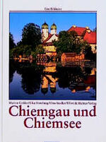 ISBN 9783892348108: Chiemgau und Chiemsee