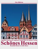 ISBN 9783892348351: Schönes Hessen /Beautiful Hesse /La belle Hesse - Eine Bildreise