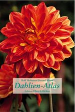 ISBN 9783892349495: Dahlien-Atlas (Edition Ellert und Richter) (Edition Ellert und Richter) Rolf Hofmann and Berend Meyer