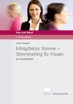 ISBN 9783892360230: Erfolgsfaktor Stimme - Stimmtraining für Frauen – Ein Praxisleitfaden