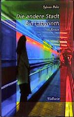 ISBN 9783892442684: Die andere Stadt. Ein Labyrinth