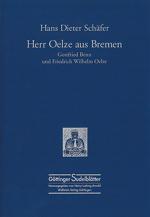 ISBN 9783892444664: Herr Oelze aus Bremen – Gottfried Benn und Friedrich Wilhelm Oelze