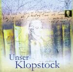 ISBN 9783892447078: Unser Klopstock - Ein lyrisches Stimmenkonzert (Audio-CD)