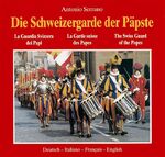 Die Schweizergarde der Päpste - Dt. /Ital. /Franz. /Engl.