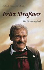 ISBN 9783892512370: Fritz Straßner - Ein Erinnerungsbuch