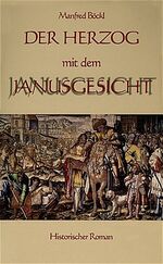 ISBN 9783892513438: Der Herzog mit dem Janusgesicht.