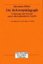 ISBN 9783892712657: Die Reformpädagogik - Ursprung und Verlauf unter internationalem Aspekt