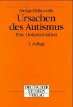 ISBN 9783892714071: Ursachen des Autismus