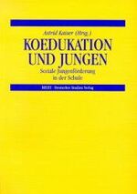 Koedukation und Jungen – Soziale Jungenförderung in der Schule