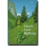 ISBN 9783892877493: Glaube - Liebe - Hoffnung