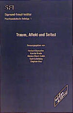 ISBN 9783892956549: Traum, Affekt und Selbst