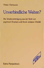 Vivian Heitmann: Unverbindliche Welten?