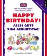 ISBN 9783893121687: Happy Birthday . - Alles Gute zum Geburtstag Mit Bildernbüchern Englisch lernen