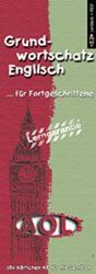Grundwortschatz Englisch: ... für Fortgeschrittene / Lernkartei., Mit 384 Vokabeln und über 600 Beispielsätzen