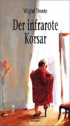 ISBN 9783893200634: Der infrarote Korsar