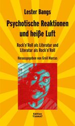 ISBN 9783893201273: Psychotische Reaktionen und heiße Luft - Rock'n'Roll als Literatur und Literatur als Rock'n'Roll