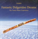 ISBN 9783893210671: Fantastic Didgeridoo Dreams: The Trance Music Experience Audio CD