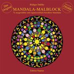 Mandala-Malblock - 72 ausgewählte Mandalas aus Ost und West und aus der Mitte