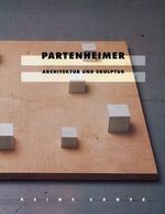 ISBN 9783893222841: Partenheimer Architektur und Skulptur