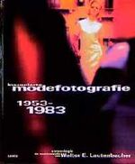 ISBN 9783893226771: Inszenierte Modefotografie 1953-1983